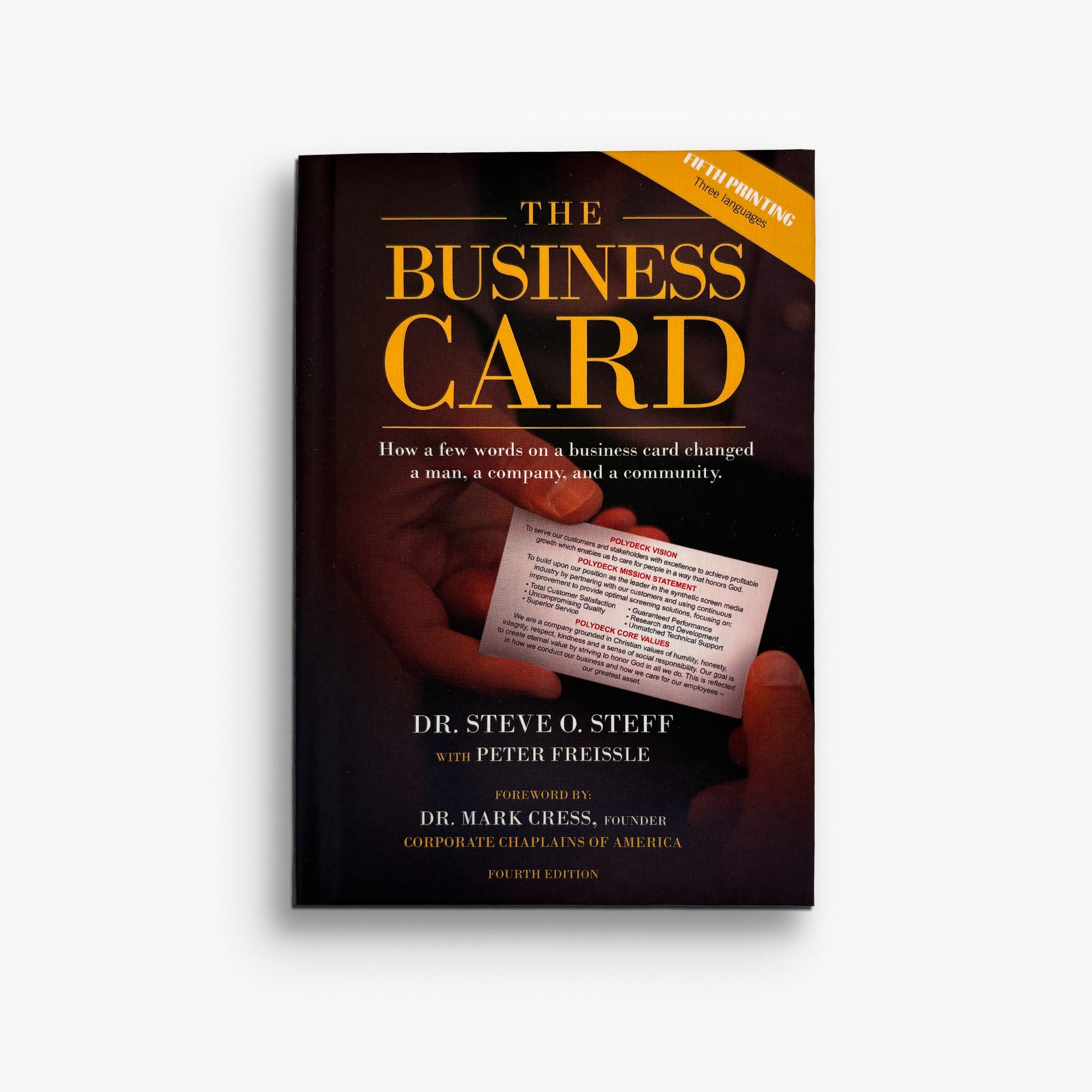 The Business Card: How a few words on a business card changed a man, a company, and a community